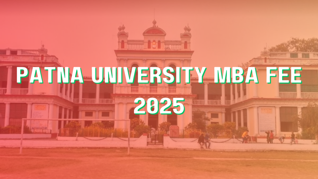 Patna University MBA Fee