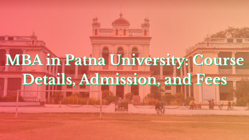 MBA in Patna University